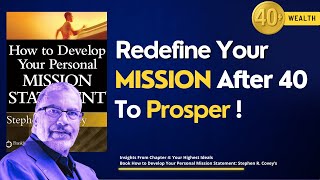 Chapter 4:  Your Highest Ideals | Book How to Develop a Personal Mission Statement | Life After 40