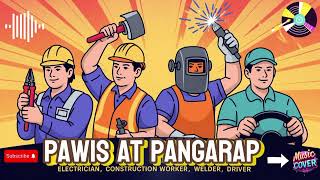 Download Lagu PAWIS AT PANGARAP | Buhay Electrician, Construction Worker, Welder, Driver | Music COVER