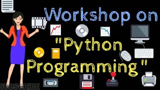 Information Free National Workshop on Python Programming Guide