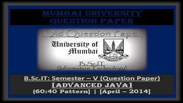 B.Sc.IT: Semester V (Advanced Java – April / 2014) [60:40 Pattern – Question Paper]