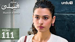 Hamari Family | Tonight Promo 111 | Turkish Drama | Sahipsizler