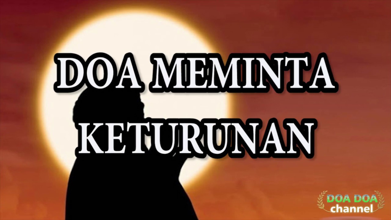 Doa Meminta Keturunan - YouTube