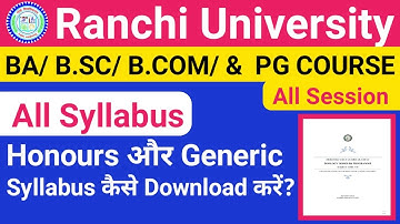 Ranchi University BA/B.SC/B.COM/ & PG | ALL SUBJECT | SYLLABUS | How To Download Online Syllabus |