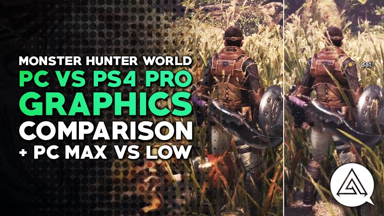 Monster Hunter World | PC vs. PS4 Pro Graphics Comparison + PC Max vs. - YouTube