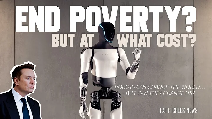 Elon Musk Says Robots Will End Poverty — But At What Cost?