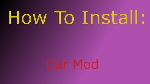 How To Install: Car Mod 1.3.1 (Minecraft)