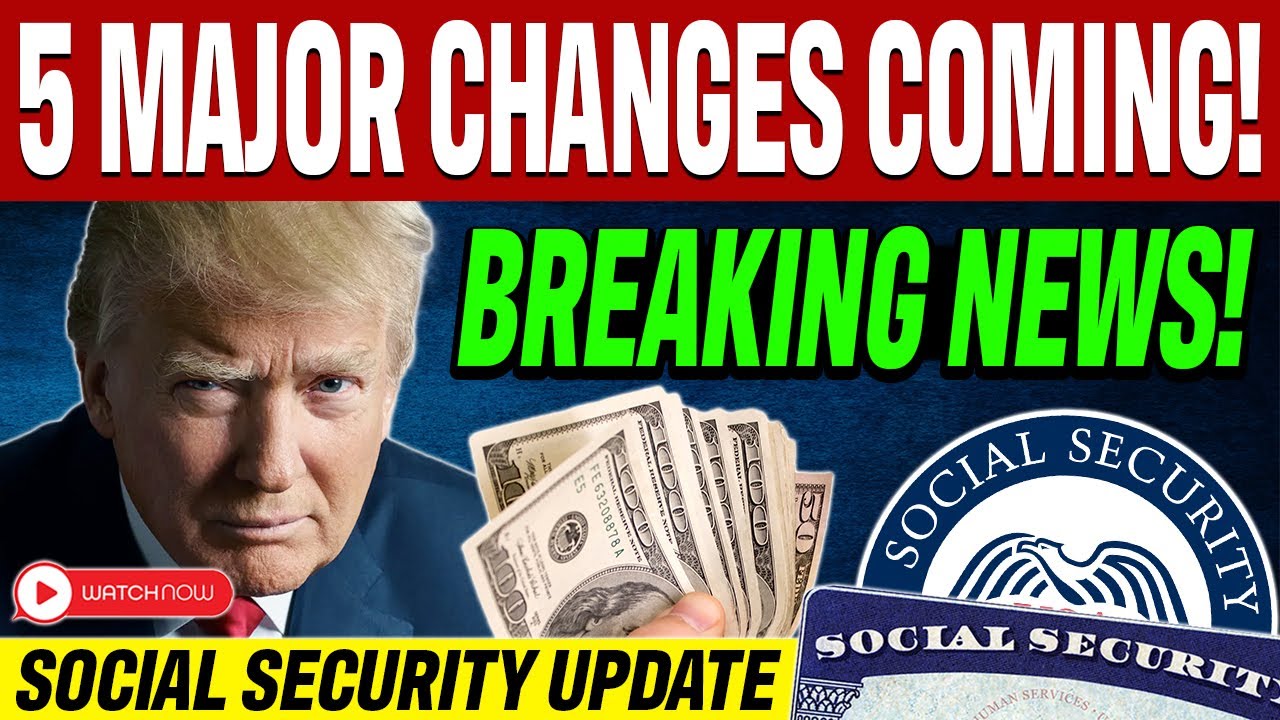 GET READY! 5 Major Social Security Changes are Coming Under Trump | SSI ...