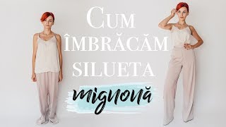 Cum imbracam silueta mignona? | Sfaturi, sugestii, ponturi si inspiratie