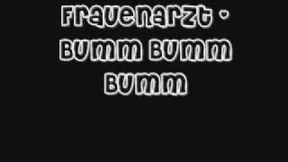 Frauenarzt - Bumm Bumm Bumm