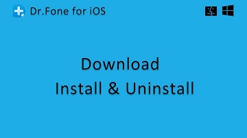 Wondershare Dr.Fone for iOS: How to Download, Install and Uninstall