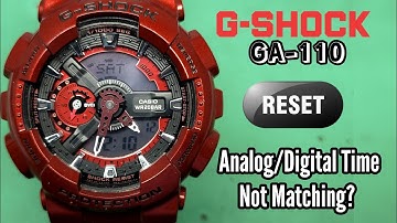 G-SHOCK GA-110 Analog Digital Time Not Matching?  Easy Way To Adjusting (Reset)