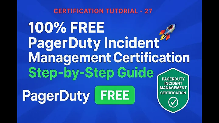 100% FREE PagerDuty Incident Management Certification 🚀 Step-by-Step Guide 2025 #certification #free