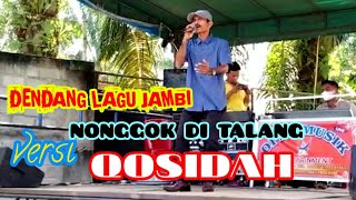 LAGU DAERAH JAMBI NONGGOK DI TALANG