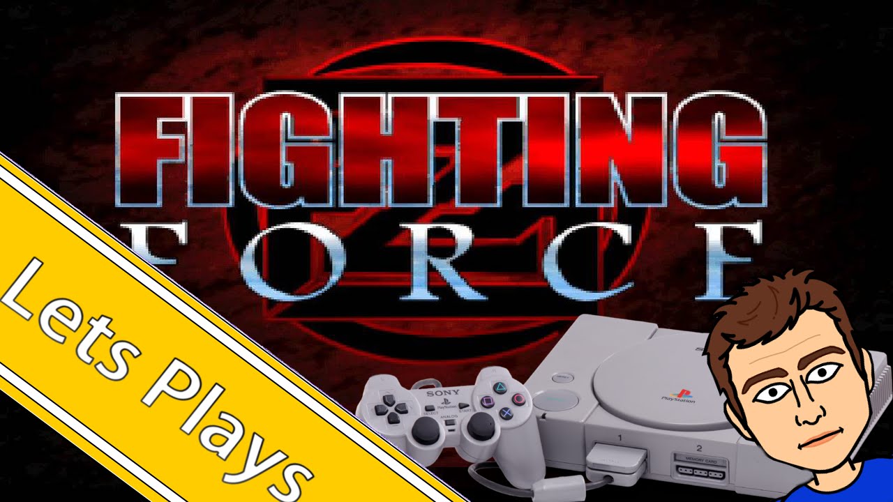 Lets Play Fighting Force - Part 1