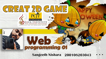 JavaScript 2D Game Development |  Java Institute | Sangeeth Nishara