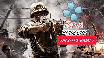 10 Best Game PPSSPP Shooter Of All Time