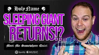 Tommy Green's New Project! | HolyName Meet Me Somewhere Quiet (Reaction Video) | Sleeping Giant II