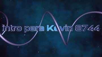 Intro para Kevin 8744