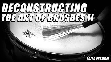 How to (Really) Play Jazz Brushes 2 - The 80/20 Drummer