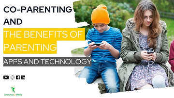Co-Parenting and the Benefits of Parenting Apps and Technology | Co-Parenting Compass