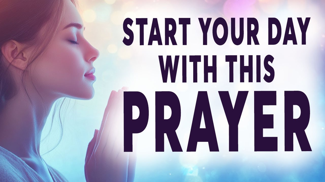 Always Pray to God First to Walk in His Light Today | Morning Prayer