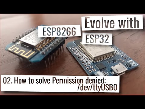 ESP32 & ESP8266 - How to solve Permission denied: /dev/ttyUSB0