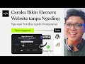 Cara Terapin Element di Uiverse ke Website dengan Bantuan Elementor | WordPress Tutorials