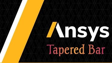 Solving Tapered Bar problem in ANSYS Mechanical APDL | ANSYS | APDL
