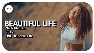 Now United - Beautiful Life / Line Distribution