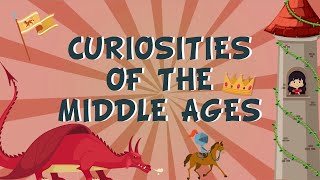 CURIOSITIES OF THE MIDDLE AGES | Educational Videos for Kids