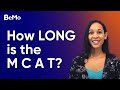 How long is the mcat  bemo academic consulting