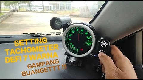 TUTORIAL SETTING FITUR TACHOMETER DEFI 7 WARNA