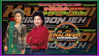 DRAMA TARLING WONG TIRU KLIRU DARIYAH & YOYO SUWARYO FULL