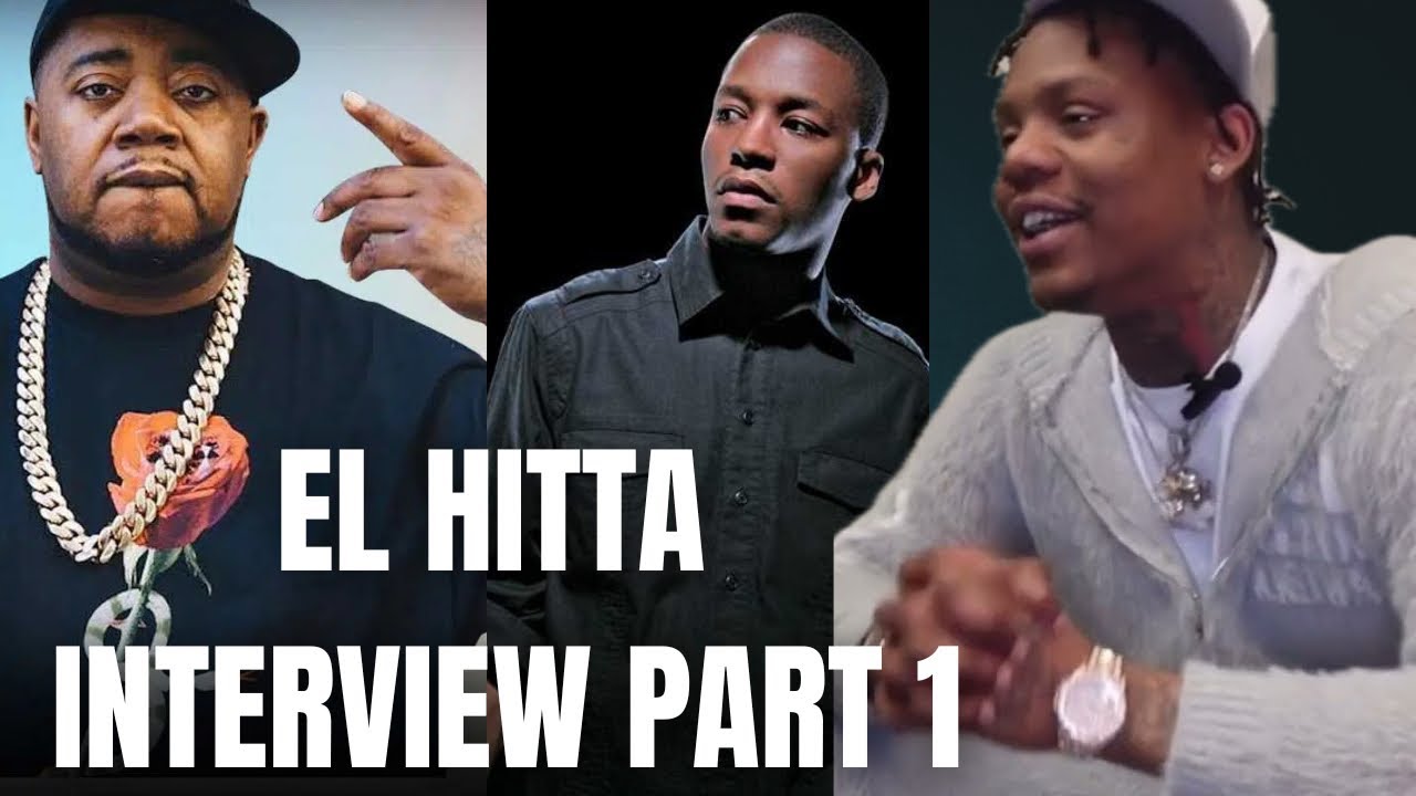 El Hitta on leaving his hood the moment he was blowing up, gives credit ...