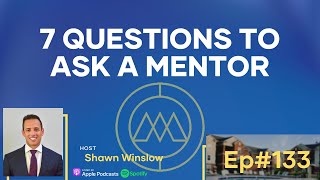 7 Questions to Ask a Mentor