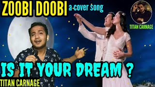 ZOOBI DOOBI - A COVER SONG BY JOYRAJ // TITAN CARNAGE #76