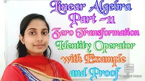 #LearnPureMaths||Some Particular Transformation|| Zero transformation||Identity Operator||