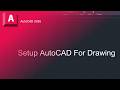 Setup AutoCAD For Drawing Floor Plans!