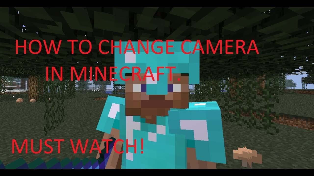How to change camera in Minecraft - YouTube
