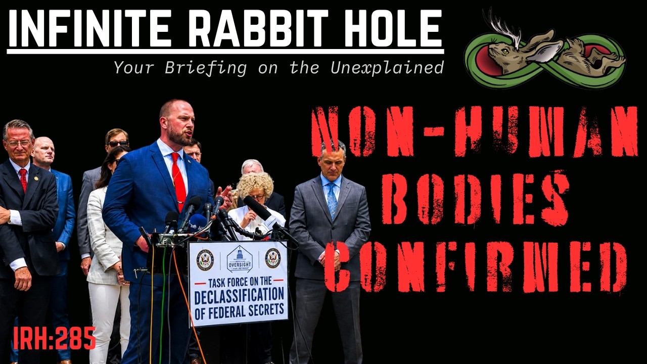 IRH 285: Non-Human Bodies Confirmed SPECIAL
