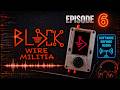 Black Wire Militia Podcast: Episode 6 - Software Defined Radio