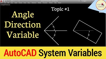 Autocad System Variables | AutoCAD Angle direction tutorial | autocad variables | CAD CAREER
