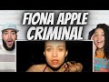 WOW!|FIRST TIME HEARING Fionna Apple - Criminal REACTION