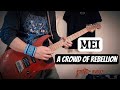 強烈なギターソロ!【 a crowd of rebellion 】【 MEI 】guitar cover