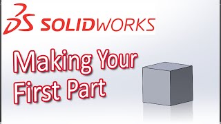 Solidworks Beginner Tutorial: How To Make Your First Part