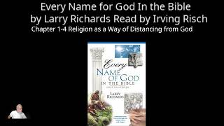 Daily Reading, Every Name For God in the Bible, Religion as a way of Distancing from God