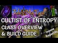 Tales of Maj&#39;Eyal - Cultist of Entropy Class Overview &amp; Insane Roguelike Winner Build Guide