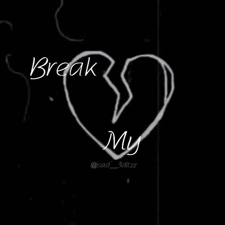 So Please Don T Break My Heart So please don’t break my heart... (MOOD EDIT) - YouTube