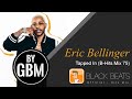 Eric Bellinger Tapped In By GBM Official B Hits Mix 75 mp3