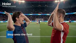 Haier Derby PSG vs Liverpool | Football Meets Smart Living Experience